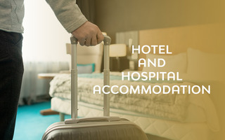 HOTEL AND HOSPITAL ACCOMMODATION