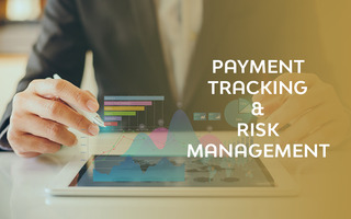PAYMENT TRACKING & RISK MANAGEMENT
